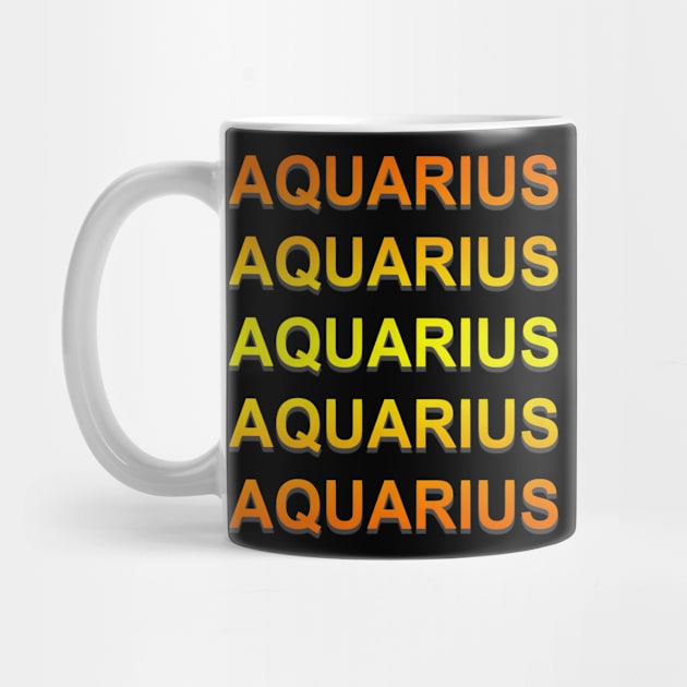 Unique Aquarius Zodiac sign repeated text design. by Samuelproductions19